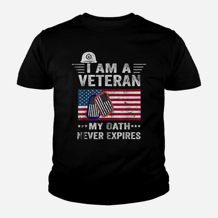I Am A Veteran My Oath Never Expires-Patriotic Veterans Day Youth T-shirt