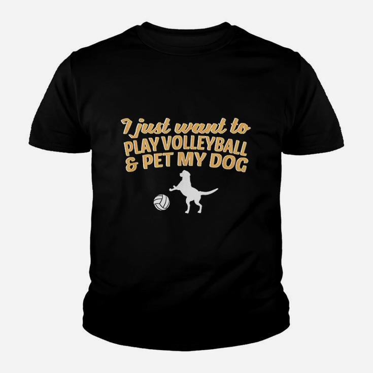 I Just Want To Play Volleyball And Pet My Dog Youth T-shirt