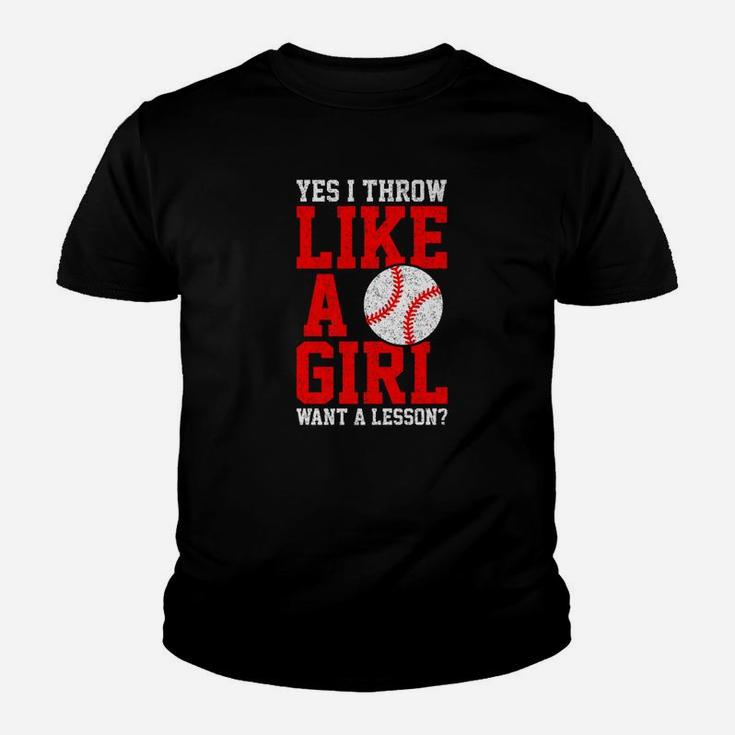 I Know I Play Like A Girl Softball Gift Want Lesson Youth T-shirt
