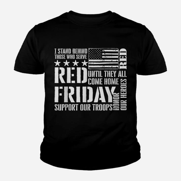 I Stand Behind Those Who Serve - American Flag Red Friday Youth T-shirt