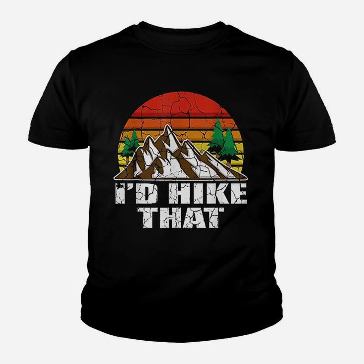 I Would Hike That Hiker And Nature Lover Youth T-shirt