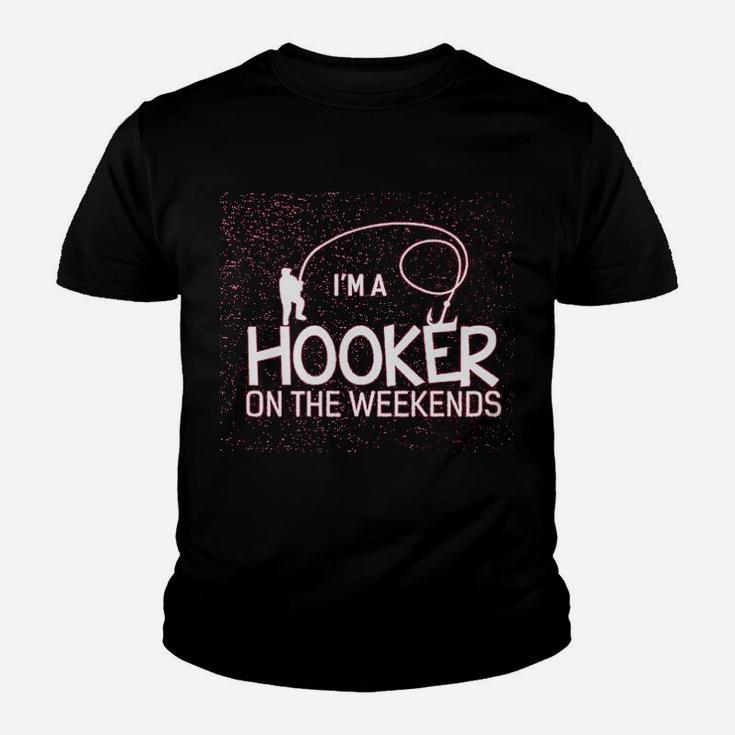 Im A Hooker On The Weekends Funny Fishing Youth T-shirt