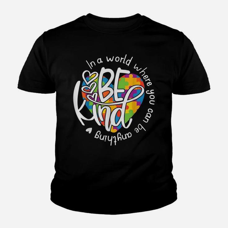 In A World Where You Can Be Anything Be Kind - Kindness Youth T-shirt