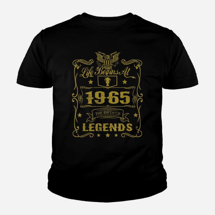 Life Begins At 1965 Birth Of Legends Birthday Gifts Youth T-shirt
