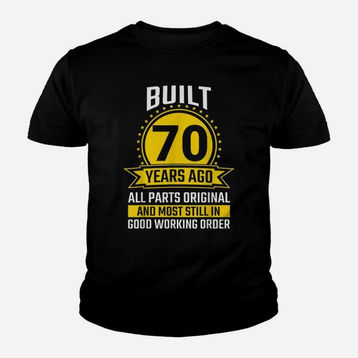 Mens 70Th Birthday Gifts 70 Years All Parts Original Vintage Gift Youth T-shirt