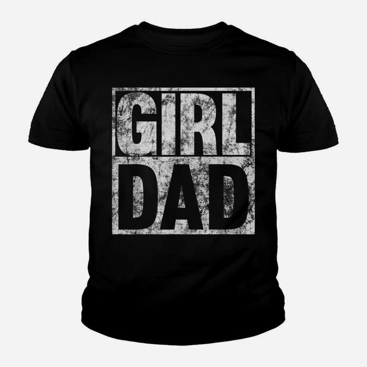 Mens Girl Dad Shirt For Men Hashtag Girl Dad Fathers Day Daughter Youth T-shirt