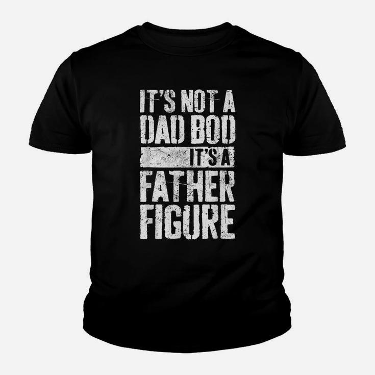 Mens It's Not A Dad Bod It's A Father Figure Youth T-shirt