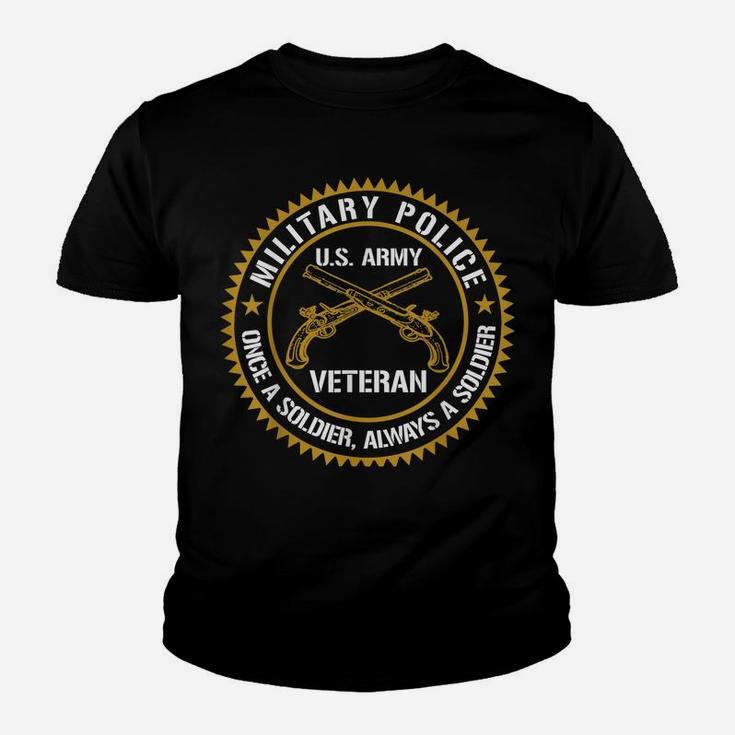 Military Police Us Army Veteran Once A Soldier Always Gift Youth T-shirt