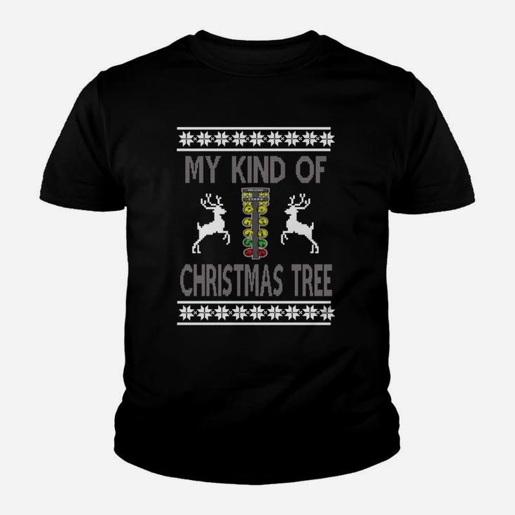 My Kind Of Christmas Tree - Drag Racing Sweater Design T-shirt Ugly Christmas Sweater 2017 Youth T-shirt