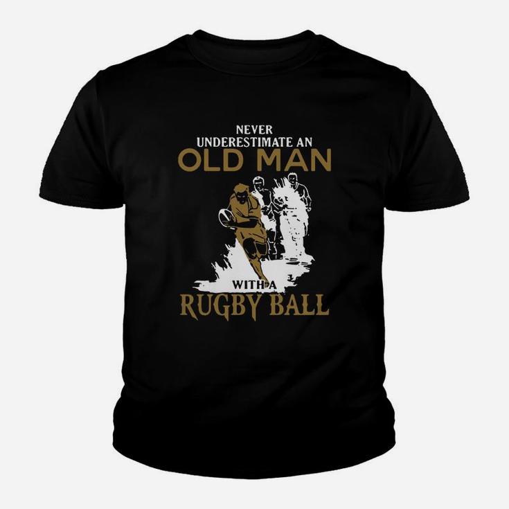 Never Underestimate An Old Man With A Rugby Ball Youth T-shirt