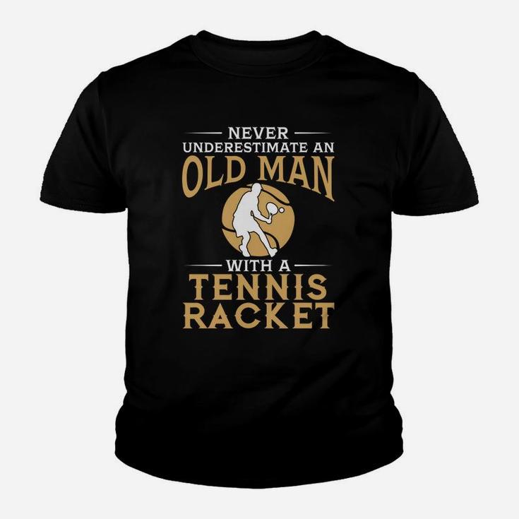 Never Underestimate An Old Man With A Tennis Racket Tshirt Youth T-shirt
