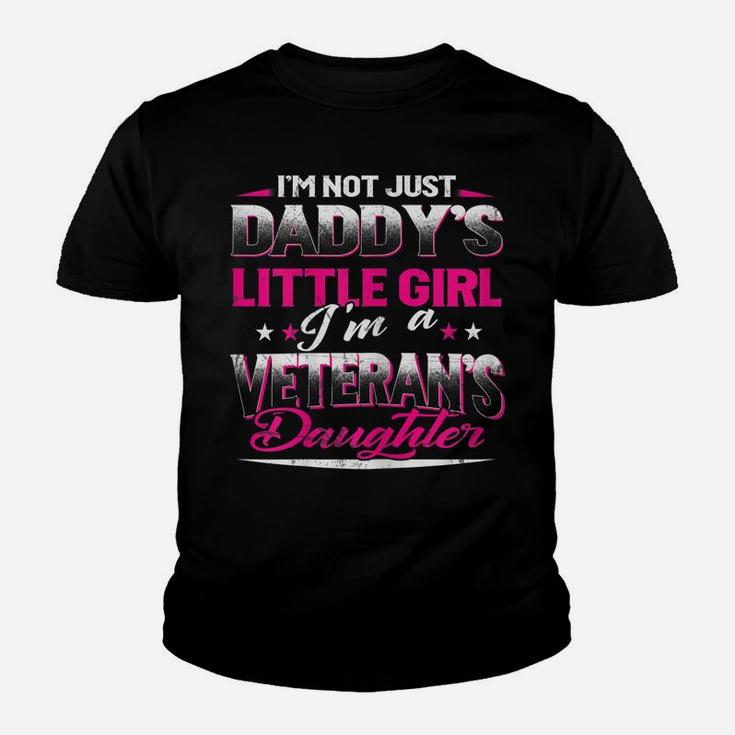 Not Just Daddy's Little Girl I'm A Veteran's Daughter Gift Youth T-shirt