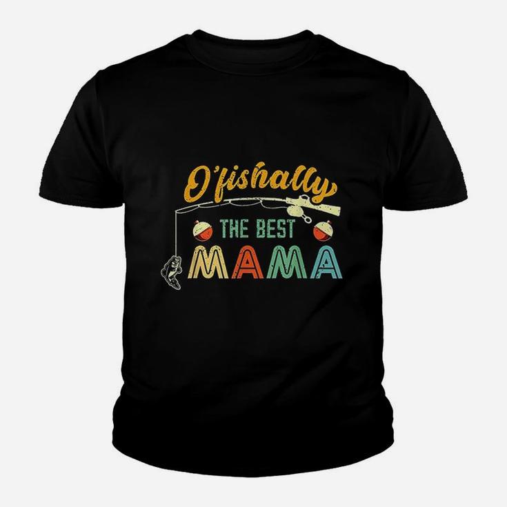 Ofishally The Best Mama Fisherwoman Cute Mom Fishing Youth T-shirt