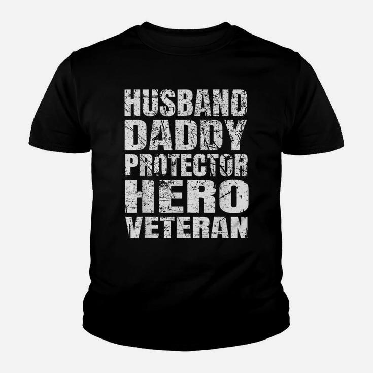 Perfect Xmas Gift Quote Husband Daddy Protector Hero Veteran Youth T-shirt