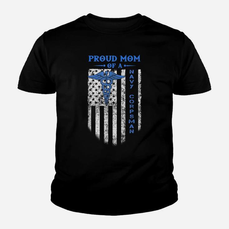 Proud Mom Of A Navy Corpsman T-Shirt Youth T-shirt