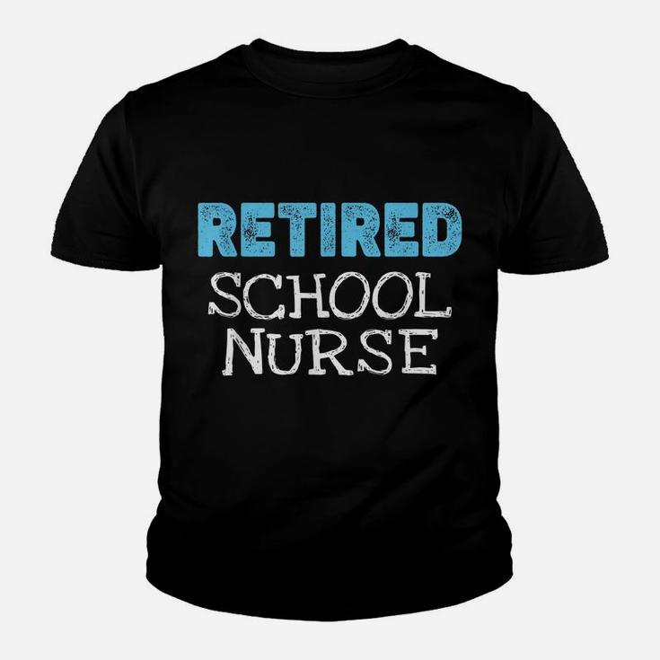 Retired School Nurse Gifts Funny Retirement Youth T-shirt