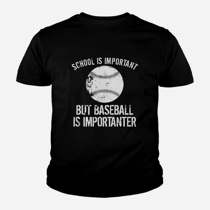 School Is Important But Baseball Is Importanter T-shirt Youth T-shirt