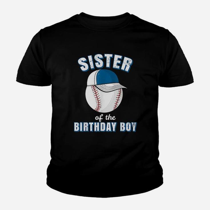 Sister Of The Birthday Boy Funny Baseball Player Girls Youth T-shirt