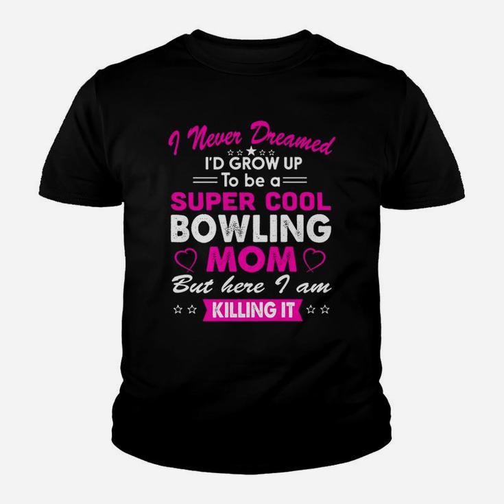 Super Cool Bowling Mom Womens Sports Youth T-shirt