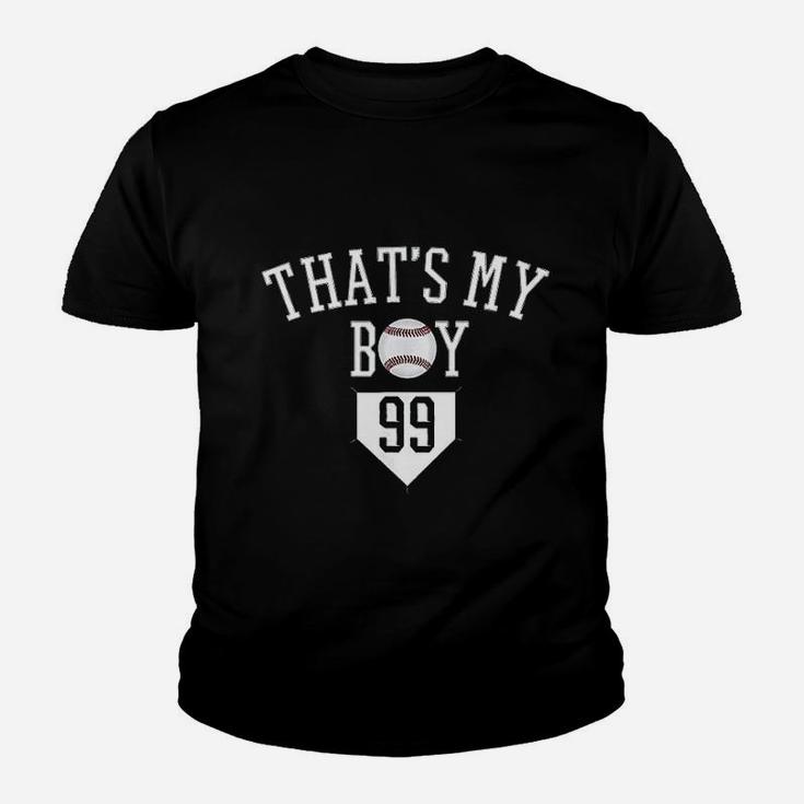 That Is My Boy Baseball Number 99 Jersey Baseball Mom Dad Youth T-shirt