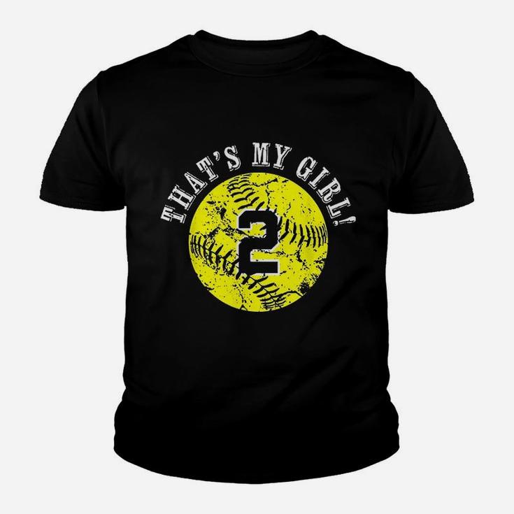Unique Thats My Girl 2 Softball Player Mom Or Dad Gifts Youth T-shirt