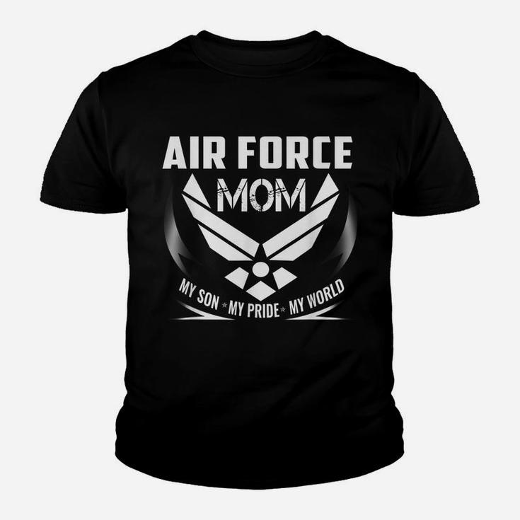 Veteran 365 Air Force Mom My Son My Pride My World Youth T-shirt