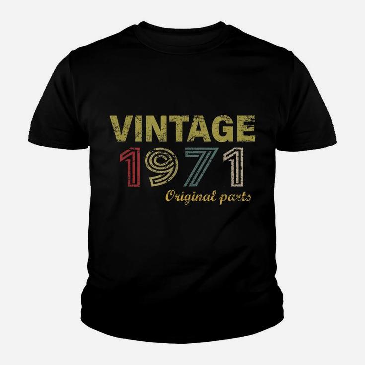 Vintage 1971 Original Parts Funny 49Th Birthday Men Youth T-shirt