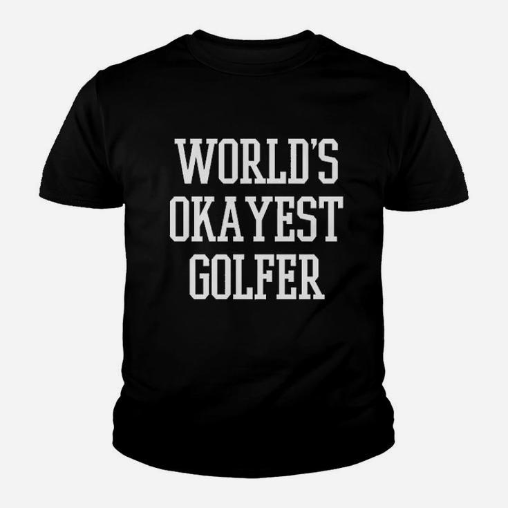Worlds Okayest Golfer Sports Golfing Golf Youth T-shirt