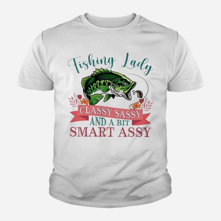 Fishing Lady Classy Sassy And A Bit Smart Assy Youth T-shirt