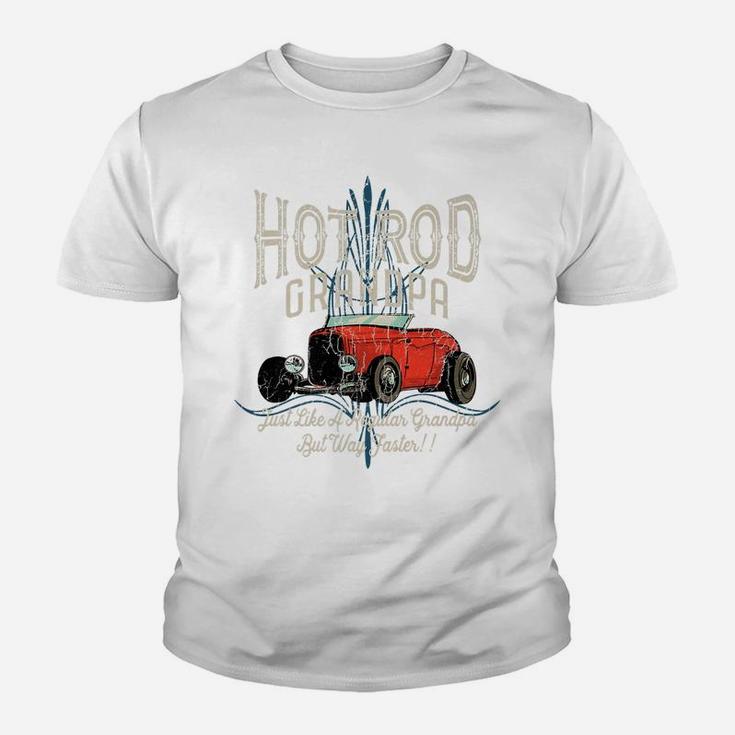 Hot Rod Grandpa Just Like A Regular Dad But Way Faster Youth T-shirt