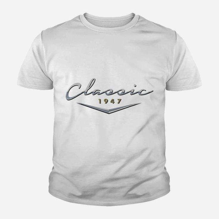 Mens Vintage Classic 1947 Birthday  Gifts For Dad, Husband Youth T-shirt