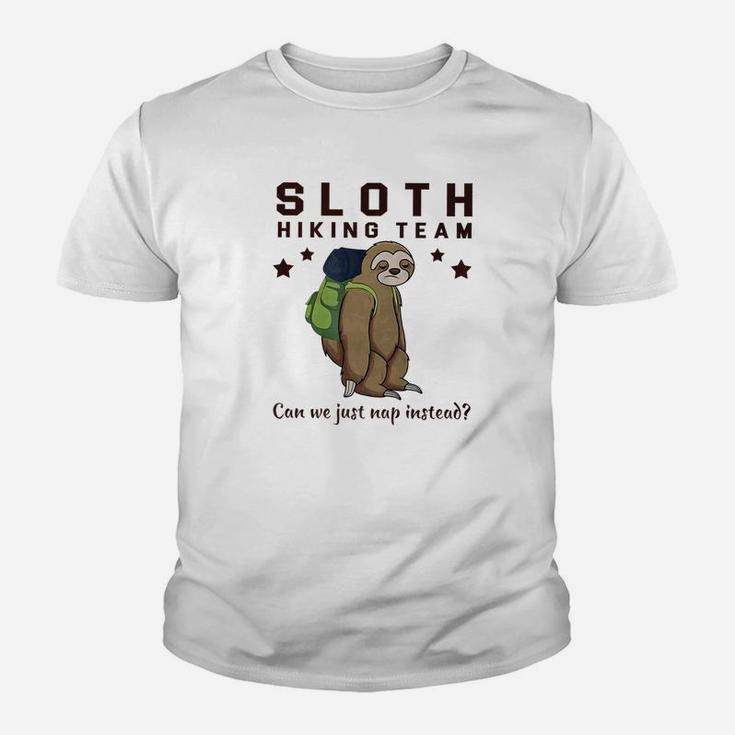 Sloth Hiking Team Can We Just Nap Instead Hiking Youth T-shirt