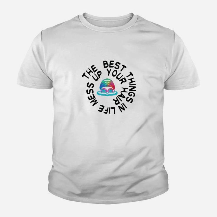 Swimming The Best Things In Life Mess Up Your Hair Youth T-shirt
