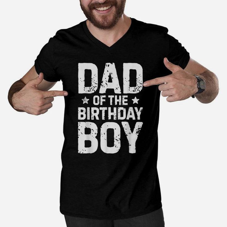 Dad Of The Birthday Boy T Shirt Father Dads Daddy Men Gifts Men V-Neck Tshirt