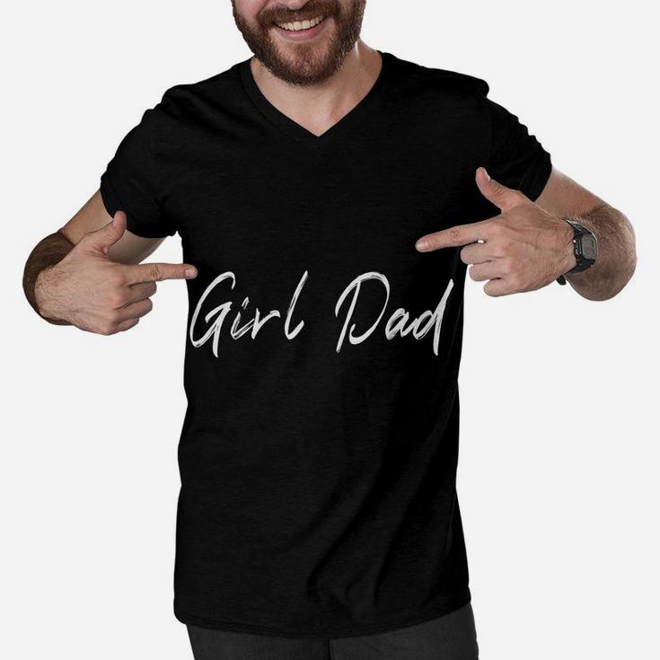 Girl Dad Funny Fathers Day Tee From Wife Daughter Baby Girl Men V-Neck Tshirt