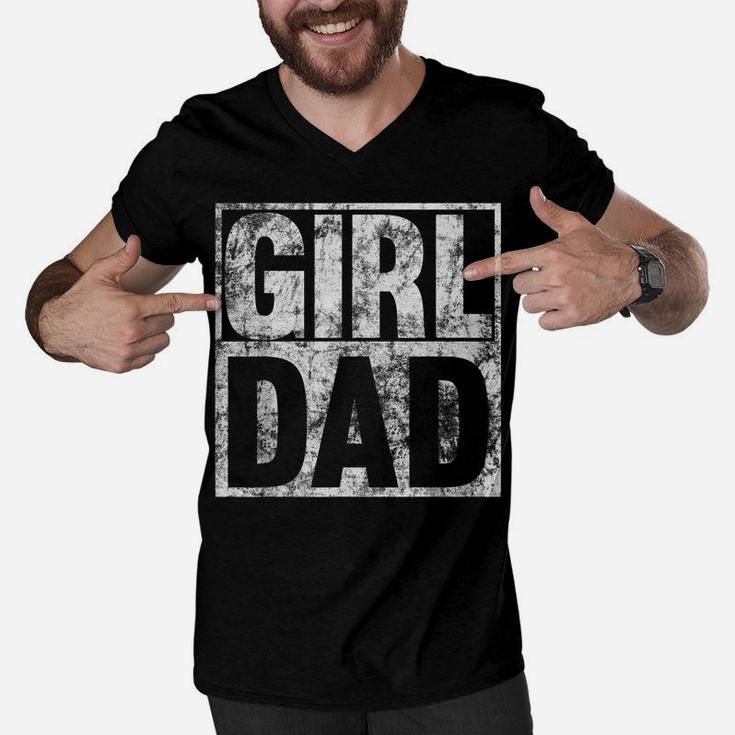 Mens Girl Dad Shirt For Men Hashtag Girl Dad Fathers Day Daughter Men V-Neck Tshirt