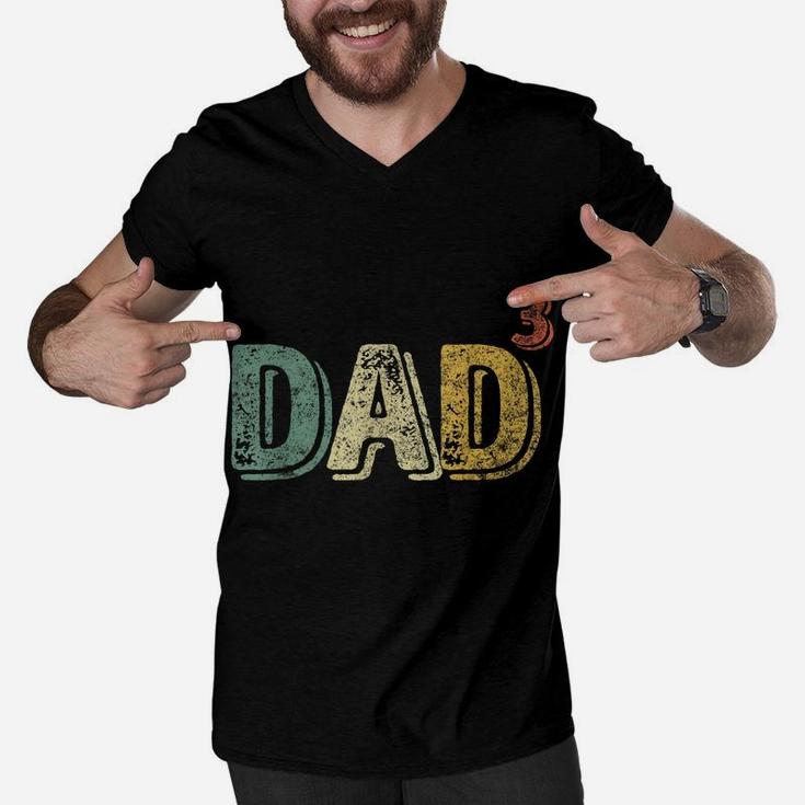 Mens Perfect Xmas Gift Dad Of Three Mens Quote Dad Cubed Men V-Neck Tshirt