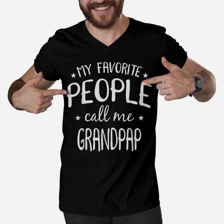 My Favorite People Call Me Grandpap Funny Grandpa Bday Gift Men V-Neck Tshirt