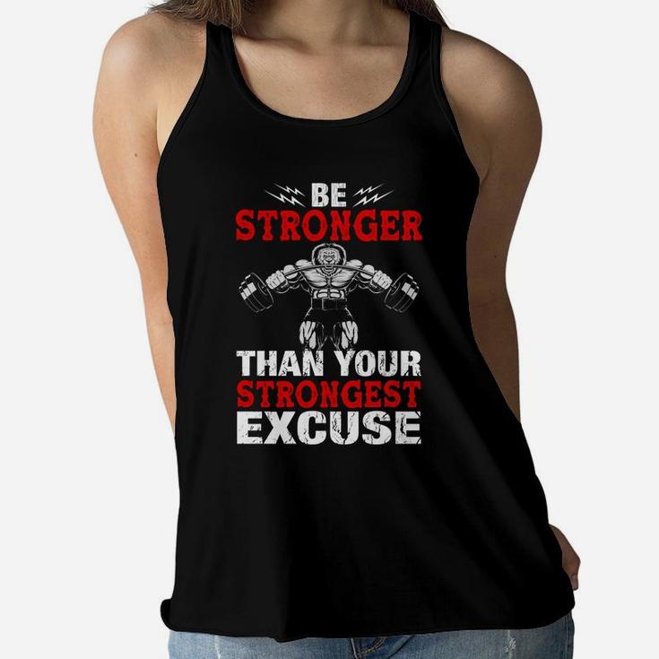 Be Stronger Than Your Strongest Excuse Dumbbell Fitness Training Ladies Flowy Tank