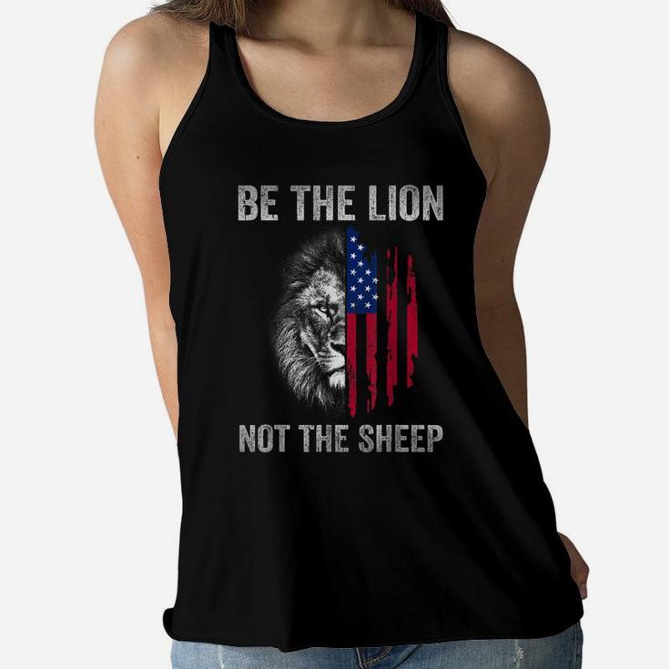Be The Lion Not The Sheep American Patriotic Kid Men Veteran Women Flowy Tank