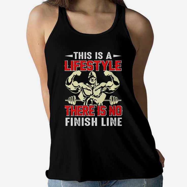 Gymer This Is A Lifestyle There Is No Finish Line Ladies Flowy Tank