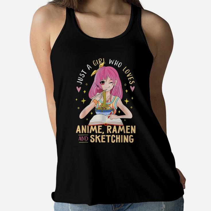 Just A Girl Who Loves Anime Ramen And Sketching Girl Anime Women Flowy Tank
