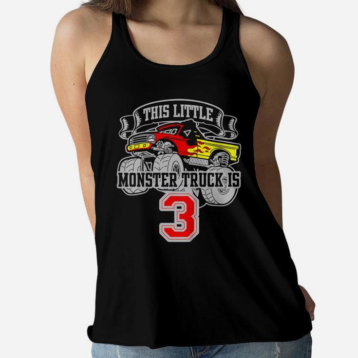 Kids Monster Truck 3Rd Birthday This Little Monster Trucks Women Flowy Tank