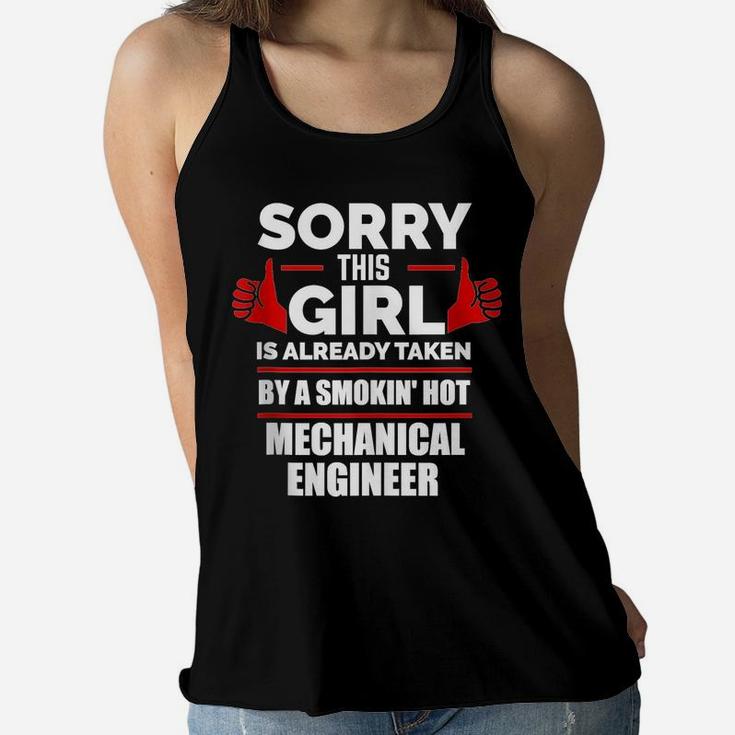 Sorry Girl Is Taken By Smoking Hot Mechanical Engineer Gift Women Flowy Tank