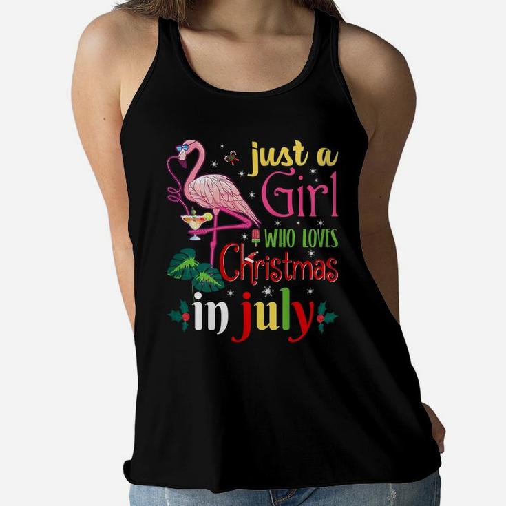 Womens Just A Girl Who Loves Christmas In July Shirt Girls Gifts Women Flowy Tank