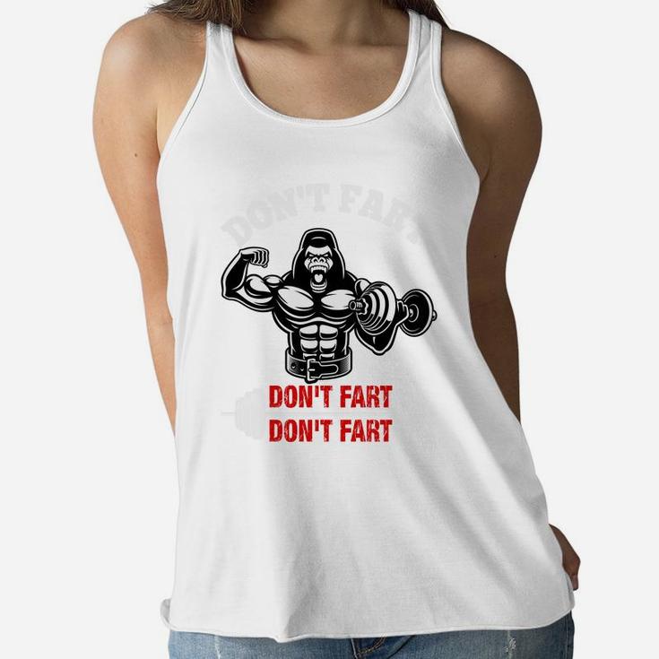 Funny Gymer Dont Fat Dont Fat Dont Fat Ladies Flowy Tank