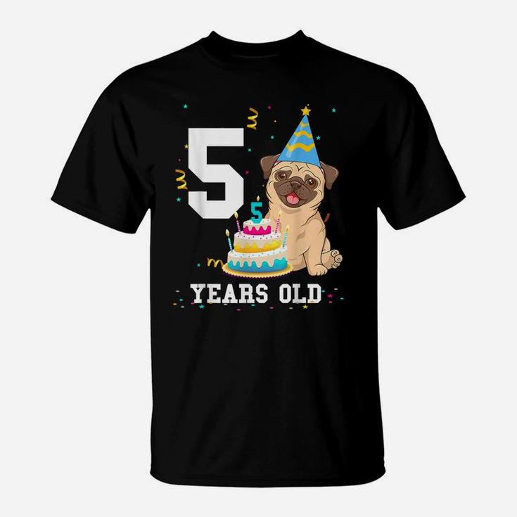 5 Years Old Birthday Pug Dog Lover Party Kids Boys Girls T-Shirt