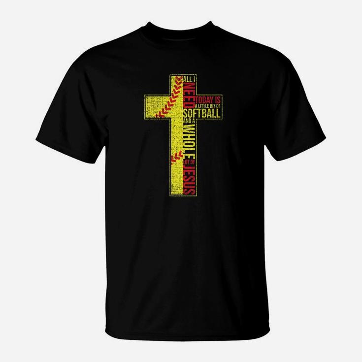 All I Need Is Softball Jesus Christian Cross Faith In God Premium T-Shirt