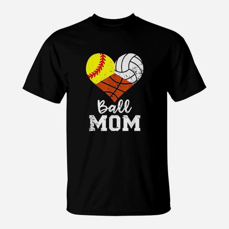 Ball Mom Funny Softball Volleyball Basketball Mom T-Shirt