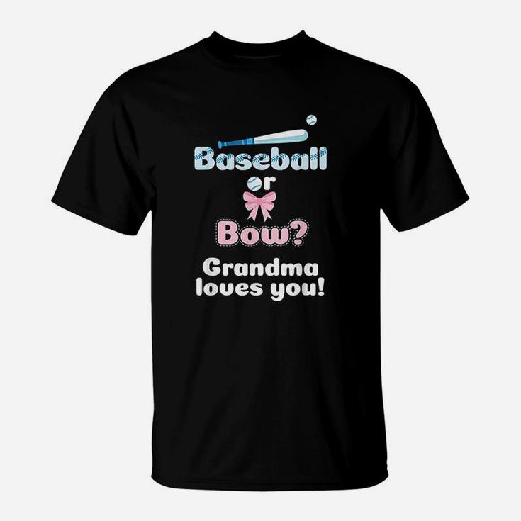 Baseball Or Bows Gender Reveal Party Grandma Loves You T-Shirt